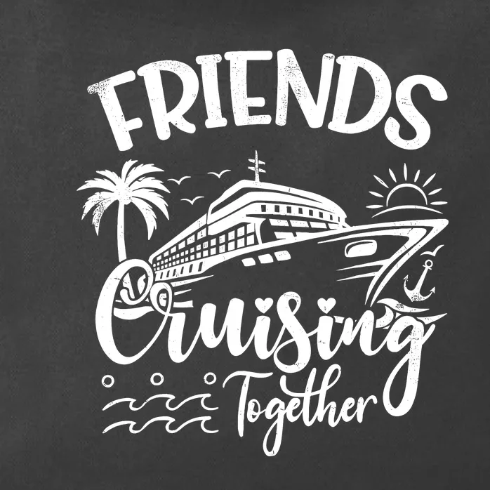 Friends Cruise 2024 Cruising Together Friends Matching Squad Zip Tote Bag