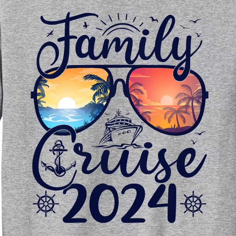 Family Cruise 2024 Summer Vacation Matching Family Cruise Tall Sweatshirt