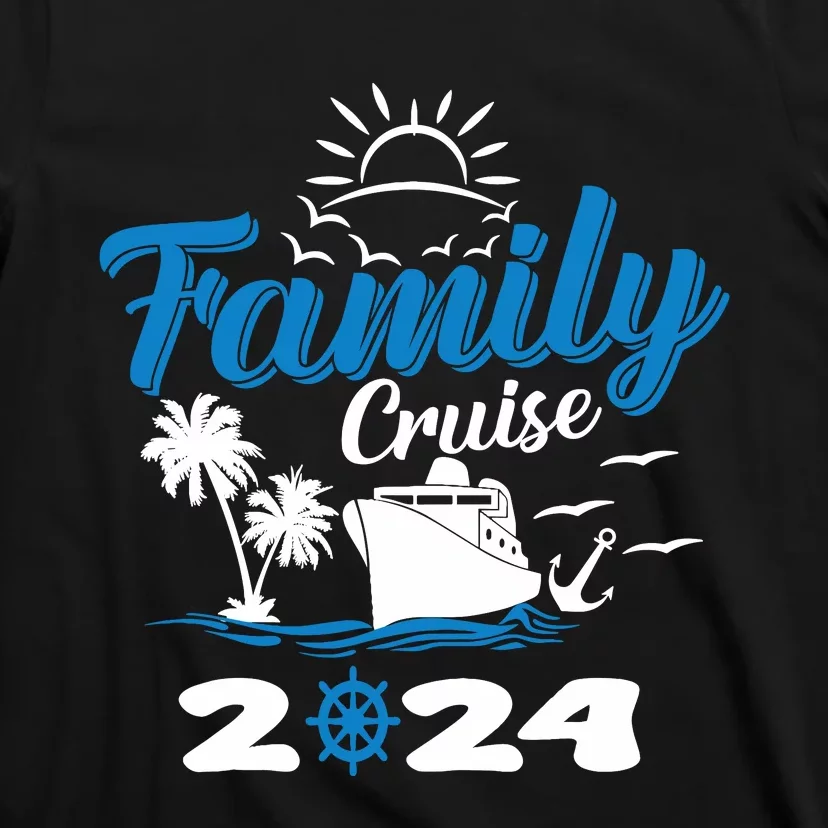 Family Cruise 2024 Making Memories Family Vacation Trip 2024 T-Shirt