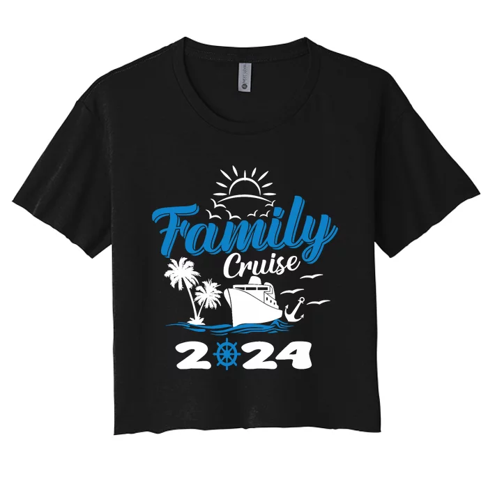 Family Cruise 2024 Making Memories Family Vacation Trip 2024 Women's Crop Top Tee