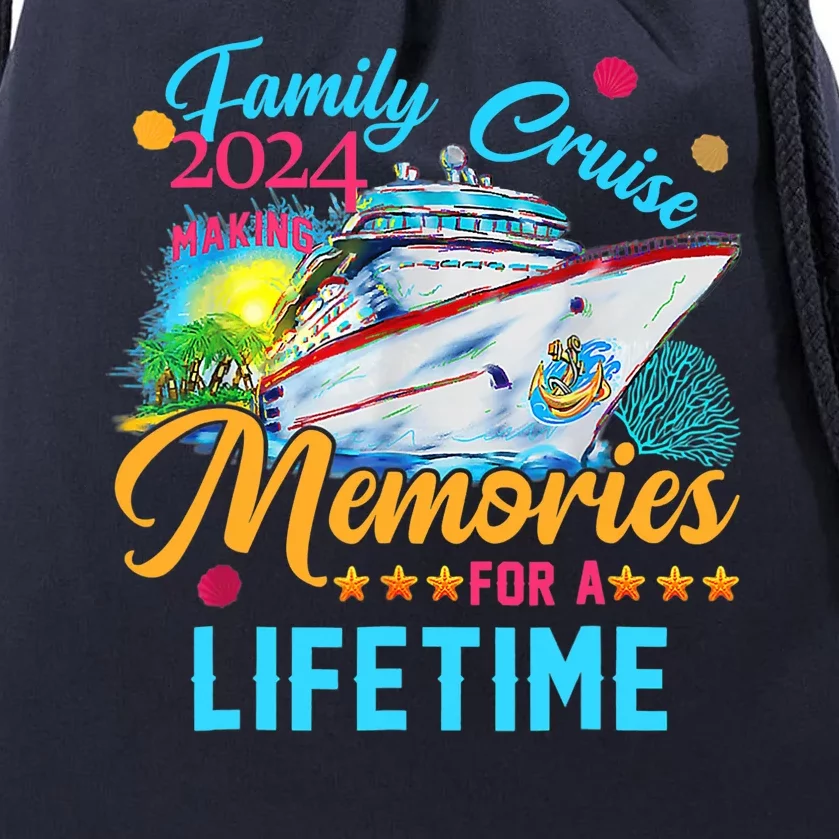 Family Cruise 2024 Making Memories For A Lifetime Drawstring Bag