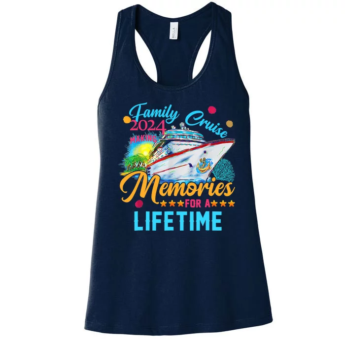 Family Cruise 2024 Making Memories For A Lifetime Women's Racerback Tank