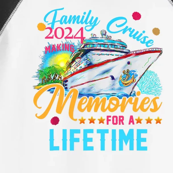 Family Cruise 2024 Making Memories For A Lifetime Toddler Fine Jersey T-Shirt