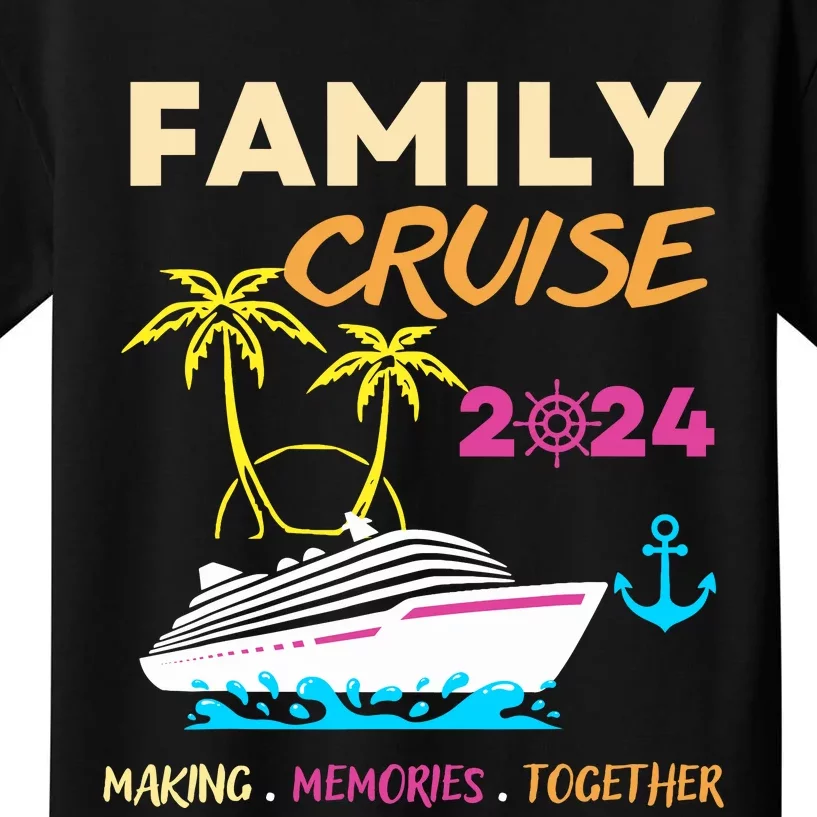 Family Cruise 2024 Making Memories Summer Matching Vacation Kids T-Shirt