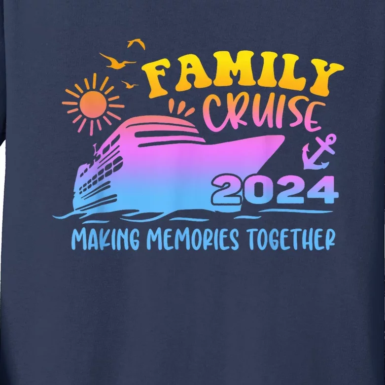 Family Cruise 2024 Family Vacation Making Memories Together Kids Long Sleeve Shirt