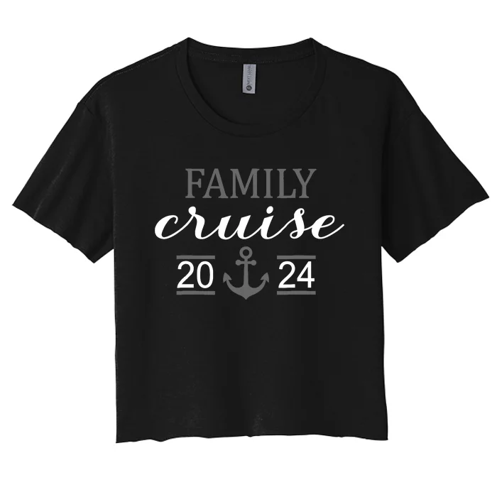 Family Cruise 2024 Family Vacation Matching For Cruise 2024 Women's Crop Top Tee