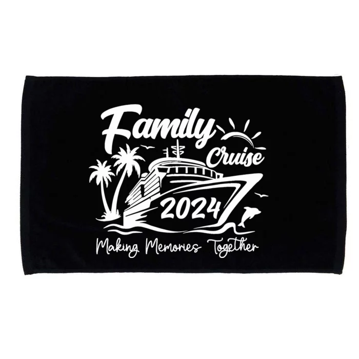 Family Cruise 2024 Making Memories Together Microfiber Hand Towel