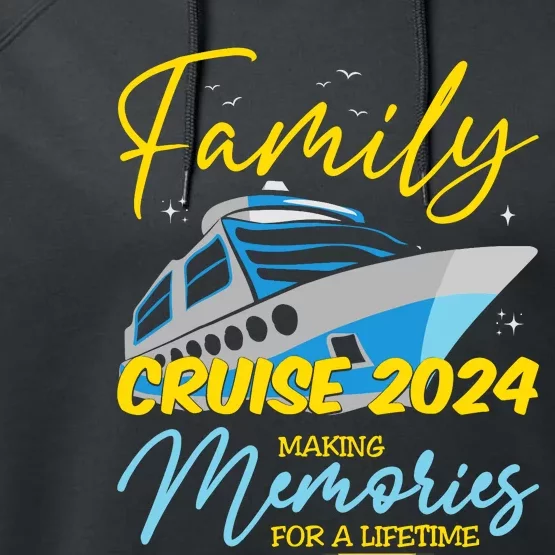 Family Cruise 2024 Sailing Cruising Vacation 2024 Performance Fleece Hoodie