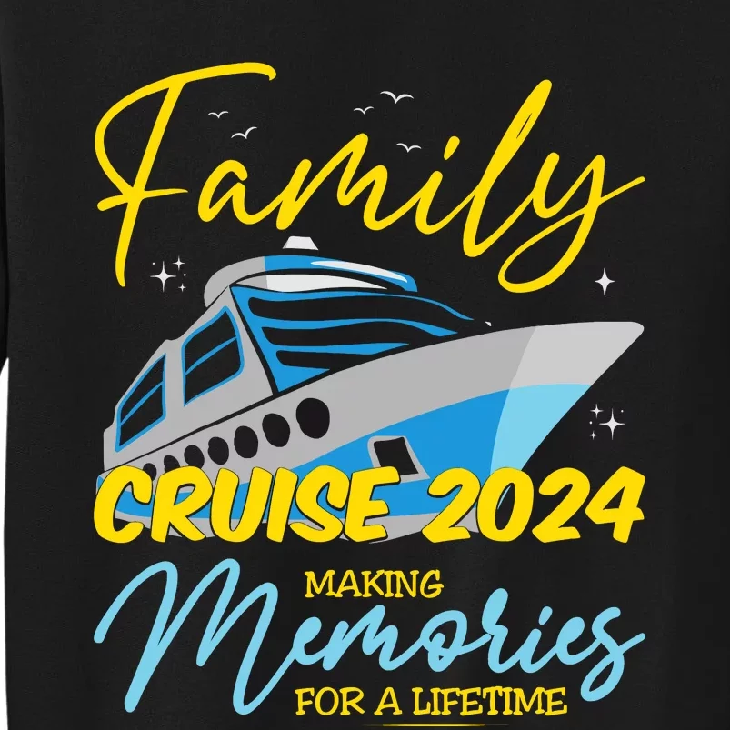 Family Cruise 2024 Sailing Cruising Vacation 2024 Sweatshirt