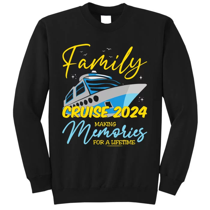 Family Cruise 2024 Sailing Cruising Vacation 2024 Sweatshirt