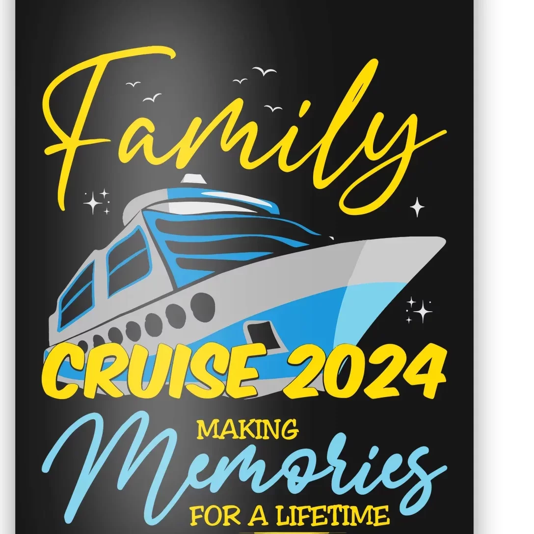 Family Cruise 2024 Sailing Cruising Vacation 2024 Poster