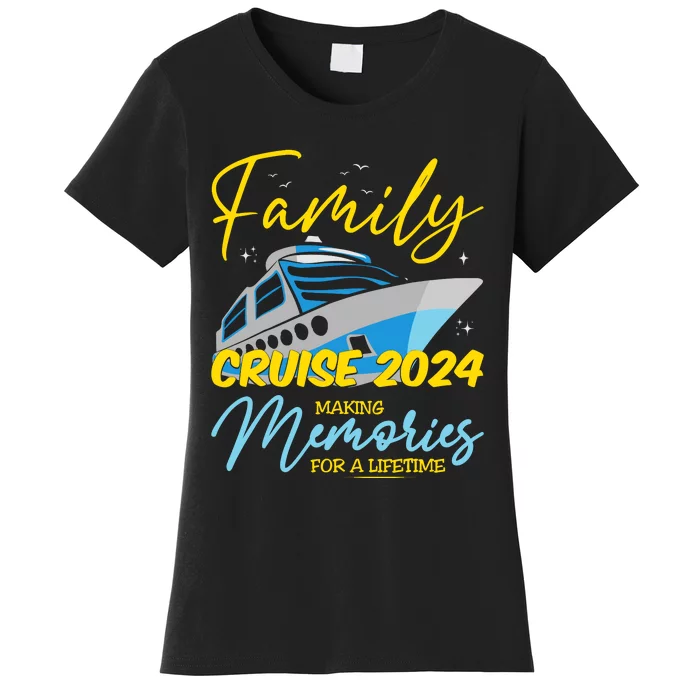 Family Cruise 2024 Sailing Cruising Vacation 2024 Women's T-Shirt