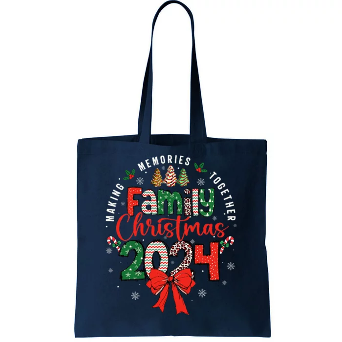 Family Christmas 2024 Matching Xmas Making Memories Together Tote Bag