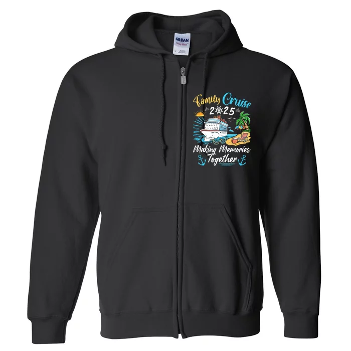 Family Cruise 2025 Family Matching Cruise Vacation Party Full Zip Hoodie