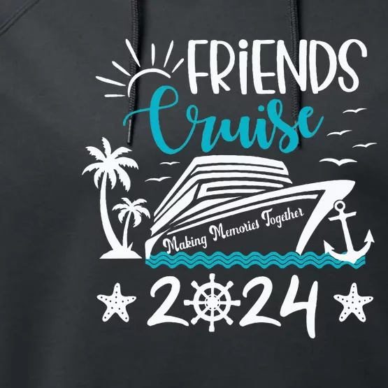 Friends Cruise 2024 Matching Vacation Group Trip Party Performance Fleece Hoodie