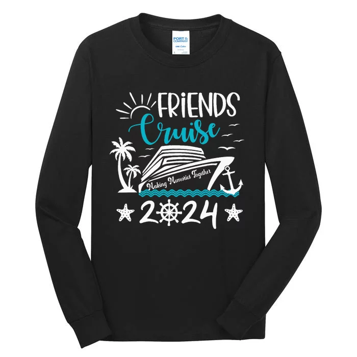 Friends Cruise 2024 Matching Vacation Group Trip Party Tall Long Sleeve T-Shirt