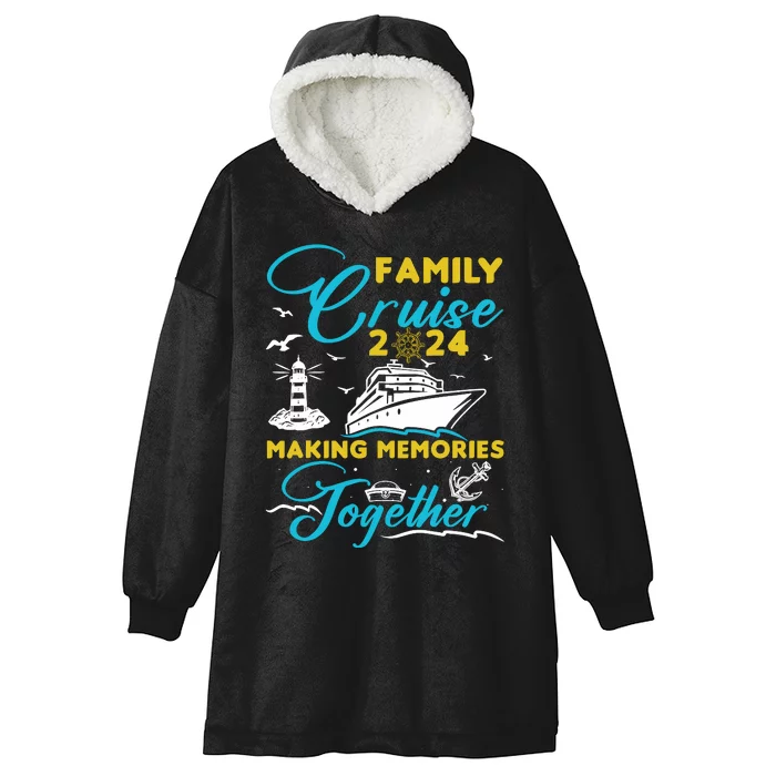 Family Cruise 2024 Making Memories Together Summer Trip Ship Hooded Wearable Blanket