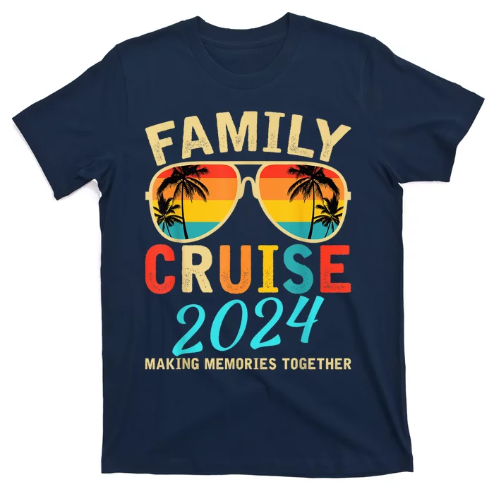 Family Cruise 2024 Making Memories Together Summer Trip Ship T-Shirt