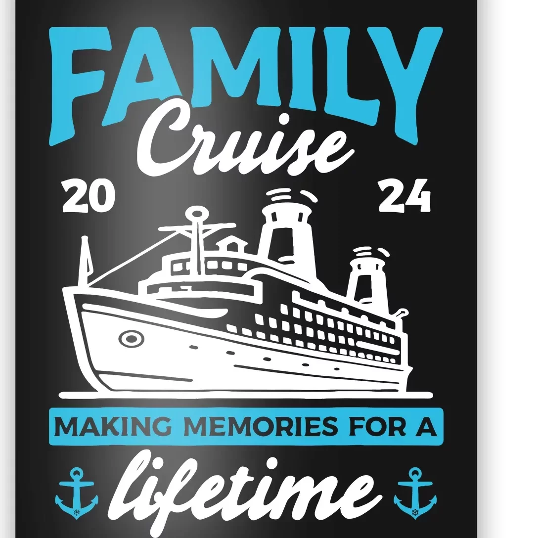 Family Cruise 2024 Making Memories Family Vacation 2024 Poster