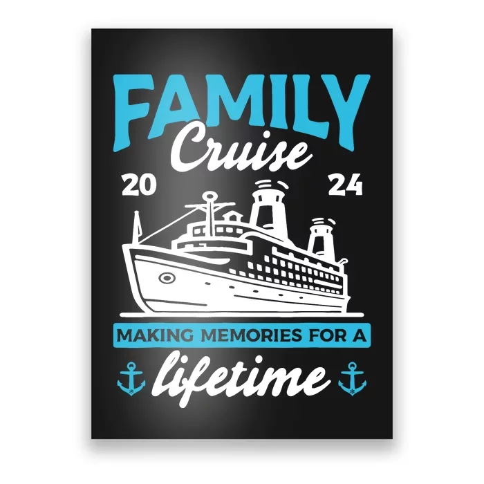 Family Cruise 2024 Making Memories Family Vacation 2024 Poster