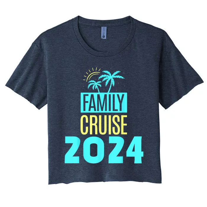 Family Cruise 2024 Travel Ship Vacation Women's Crop Top Tee