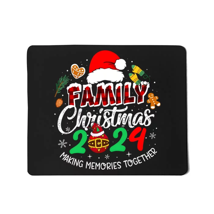 Family Christmas 2024 Making Memories Together Matching Family Mousepad