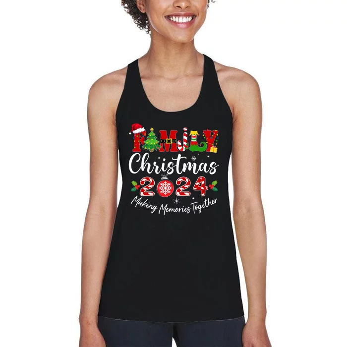 Family Christmas 2024 Making Memories Together Matching Family Women's Racerback Tank