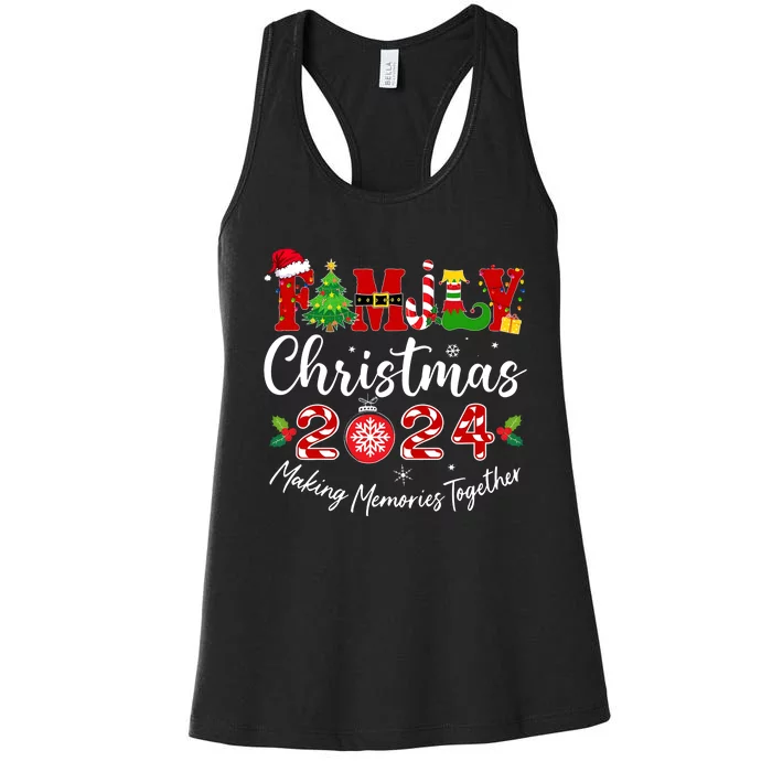 Family Christmas 2024 Making Memories Together Matching Family Women's Racerback Tank