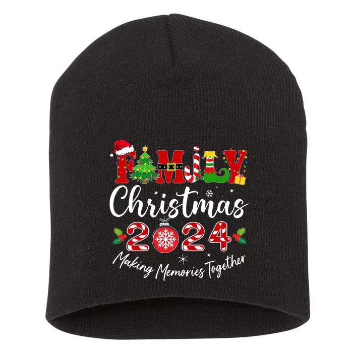 Family Christmas 2024 Making Memories Together Matching Family Short Acrylic Beanie