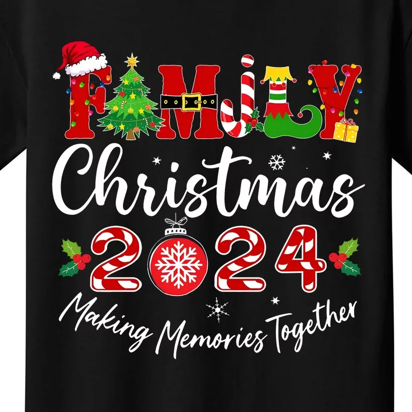 Family Christmas 2024 Making Memories Together Matching Family Kids T-Shirt