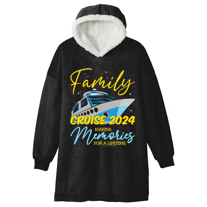 Family Cruise 2024 Sailing Cruising Vacation 2024 Hooded Wearable Blanket