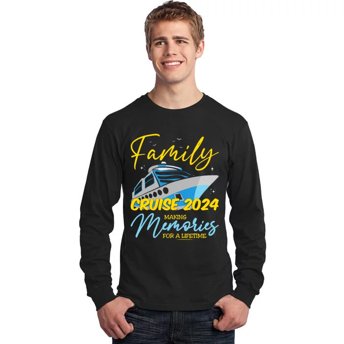 Family Cruise 2024 Sailing Cruising Vacation 2024 Tall Long Sleeve T-Shirt