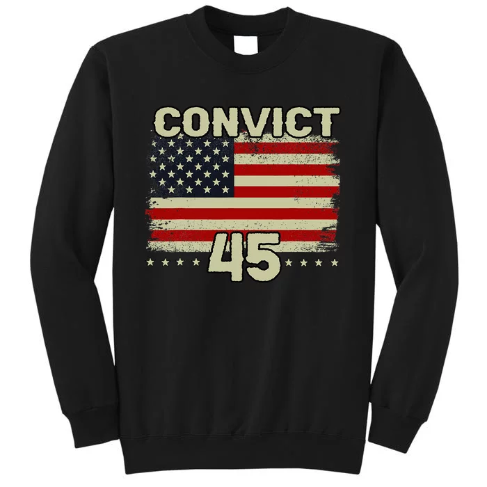 Funny Convict 45 No One Is Above The Law American Us Flag Sweatshirt