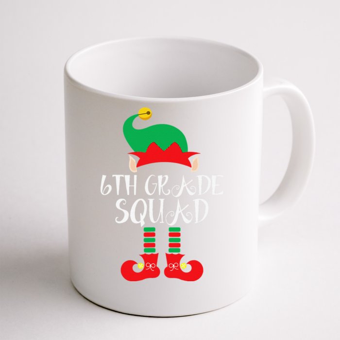 Funny Christmas 6th Grade Squad ELF Xmas Matching Teacher Front & Back Coffee Mug