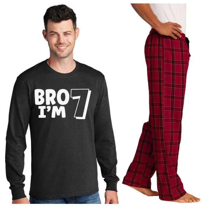 Funny Cute 7th Birthday Bro Im 7 Year Old Seven Seventh Long Sleeve Pajama Set