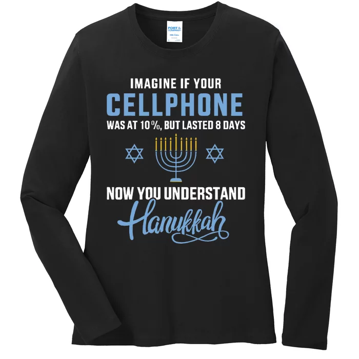 Funny cellphone 8 days understand jewish Hanukkah Chanukah Ladies Long Sleeve Shirt