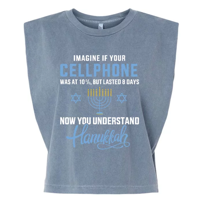 Funny cellphone 8 days understand jewish Hanukkah Chanukah Garment-Dyed Women's Muscle Tee