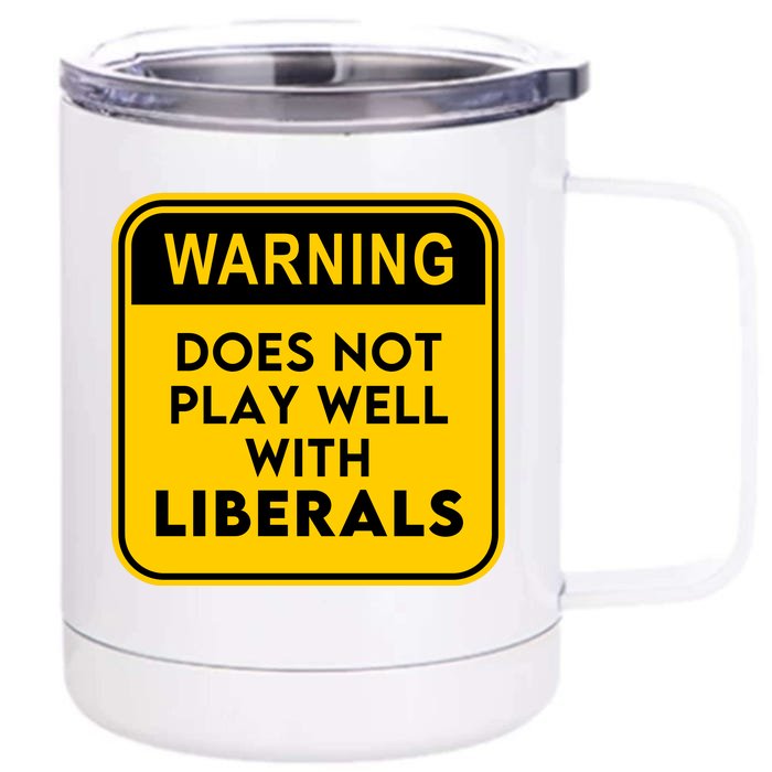 Funny Conservative Anti Liberal Front & Back 12oz Stainless Steel Tumbler Cup