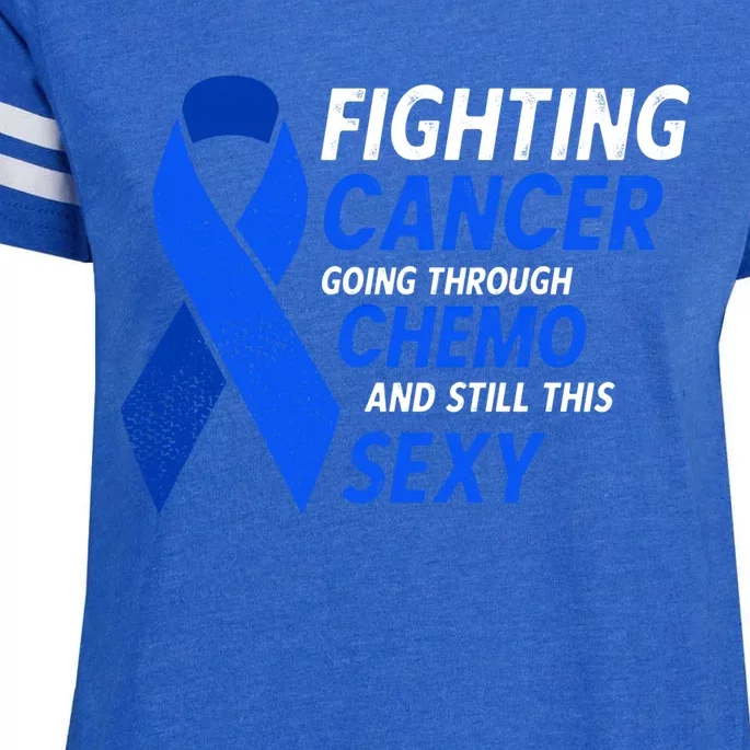 Fighting Cancer And Still This Sexy Colon Cancer Awareness Cool Gift Enza Ladies Jersey Football T-Shirt