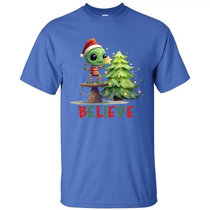 Fun Christmas Alien Believe In Magic Star Tree Holidays Gift Tall T-Shirt