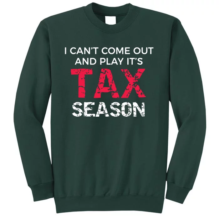 Funny CPA Accountant Gag Gift Tall Sweatshirt