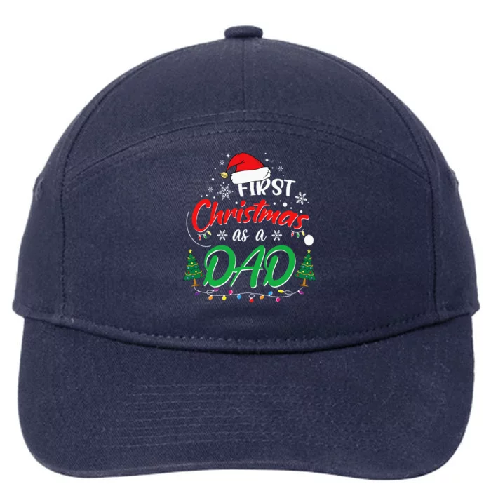 First Christmas As A Dad New Daddy 1st Christmas 7-Panel Snapback Hat