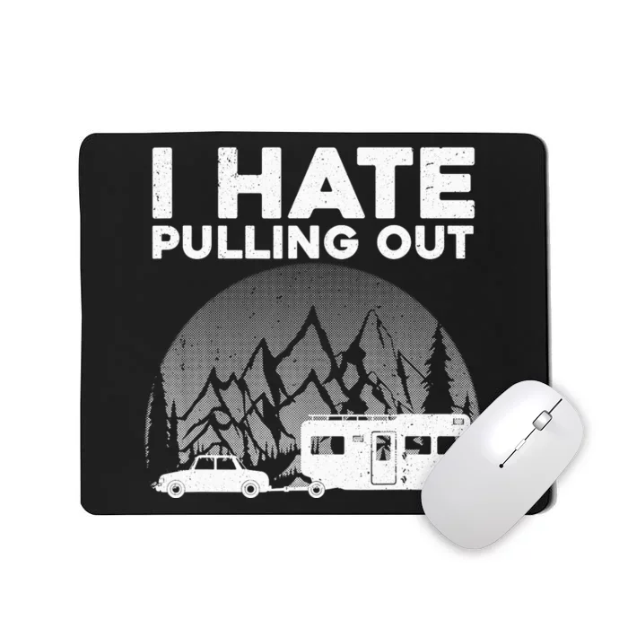 Funny Camping Art For Camping Trailer Camper Mousepad