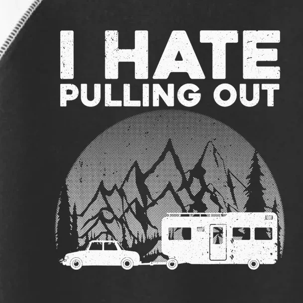 Funny Camping Art For Camping Trailer Camper Toddler Fine Jersey T-Shirt