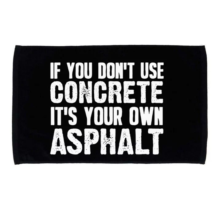 Funny Concrete Asphalt Art For Men Women Concrete Finisher Microfiber Hand Towel