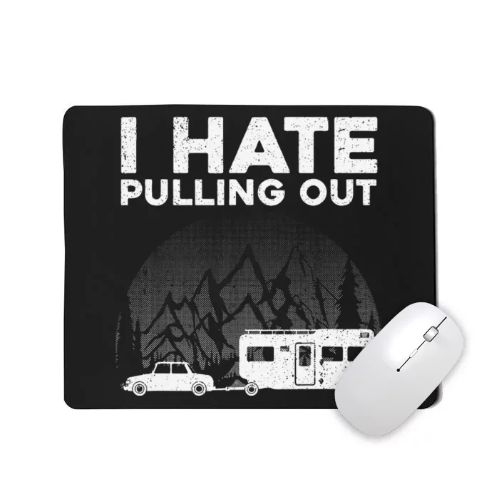 Funny Camping Art For Camping Trailer Camper Mousepad