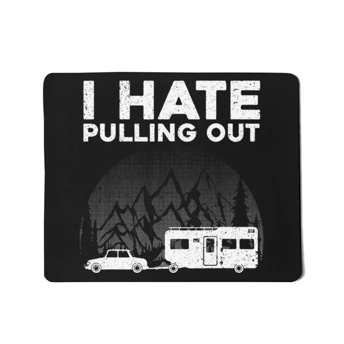 Funny Camping Art For Camping Trailer Camper Mousepad