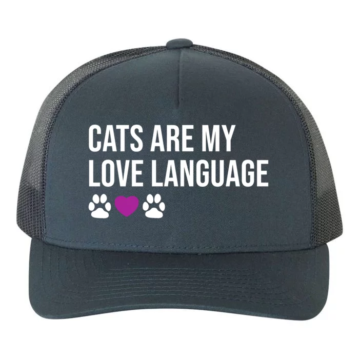 Funny Cats Are My Love Language Design Cool Gift Yupoong Adult 5-Panel Trucker Hat