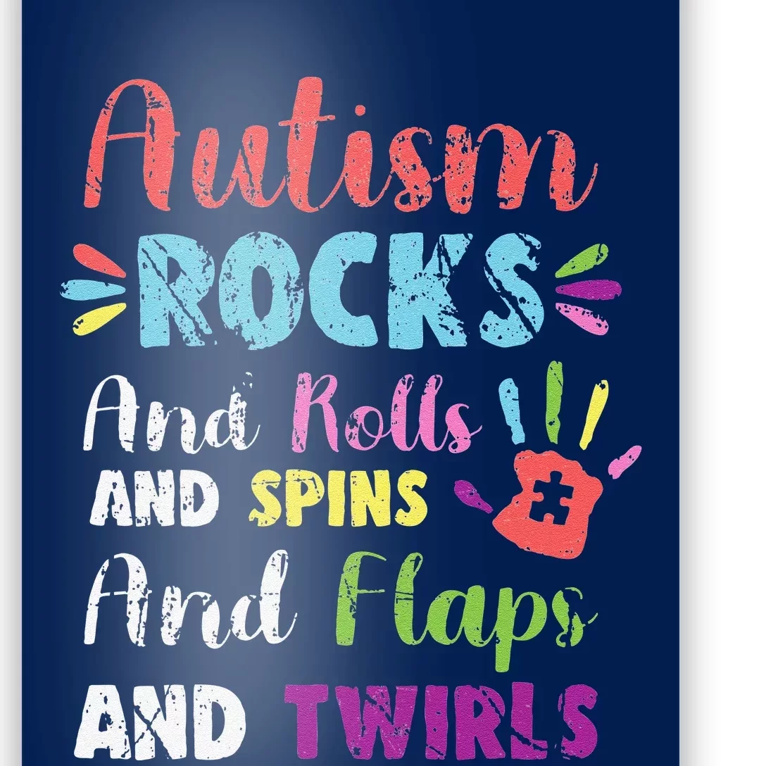 Fun Cute Autism Rocks Rolls Spins Flaps & Twirls Design Poster