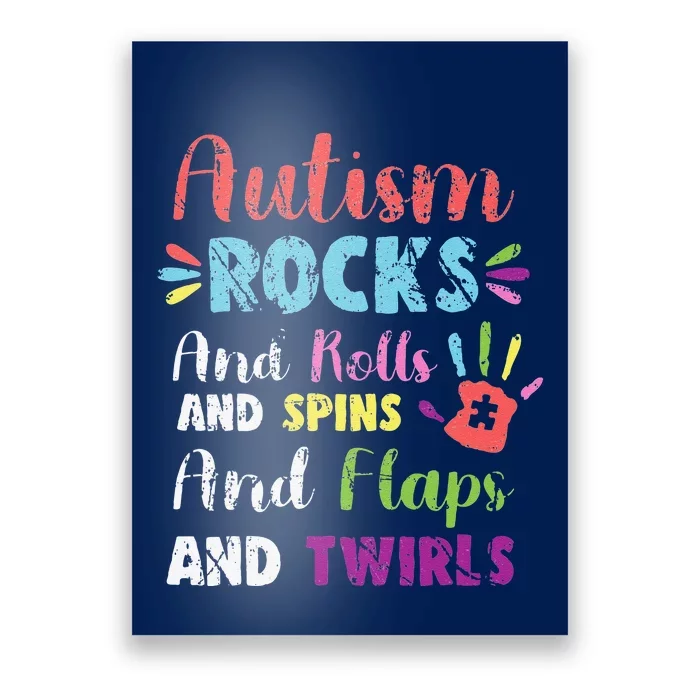 Fun Cute Autism Rocks Rolls Spins Flaps & Twirls Design Poster